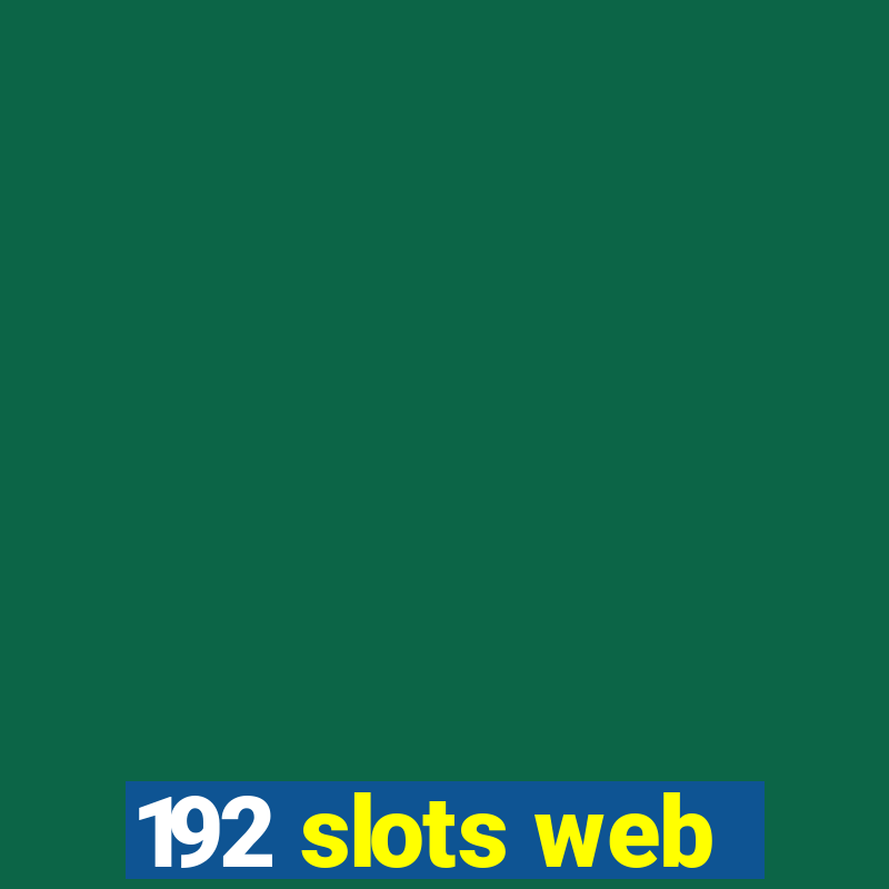 192 slots web